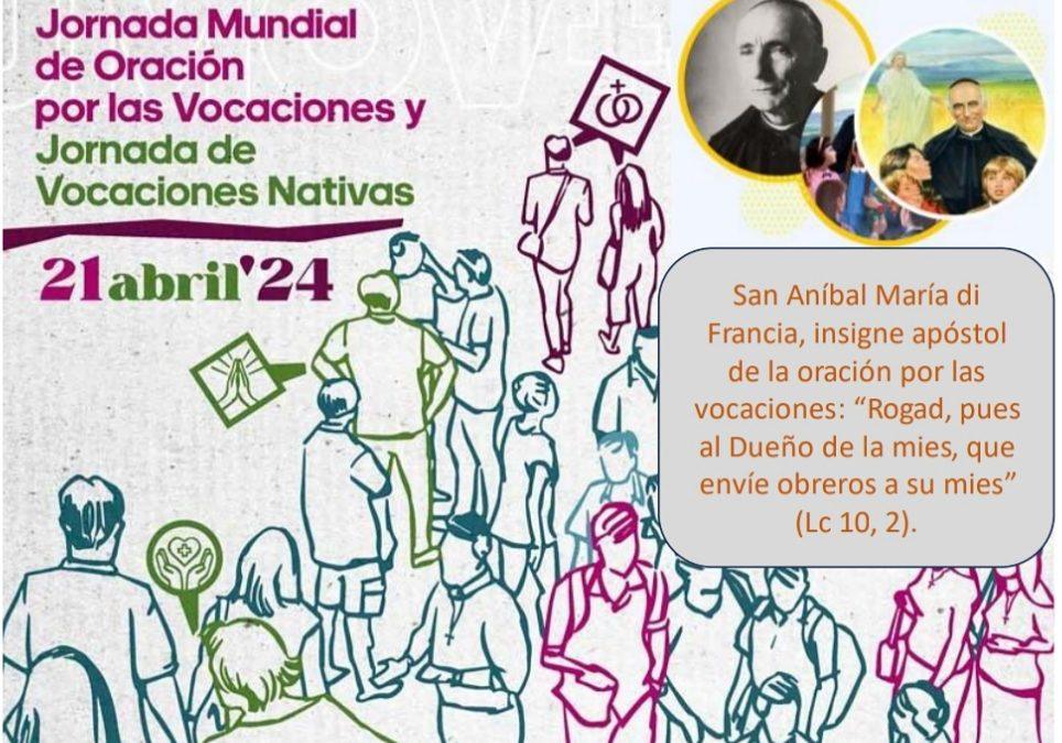 JORNADA MUNDIAL DE ORACIÓN POR LAS VOCACIONES, DÍA ROGACIONISTA POR EXCELENCIA